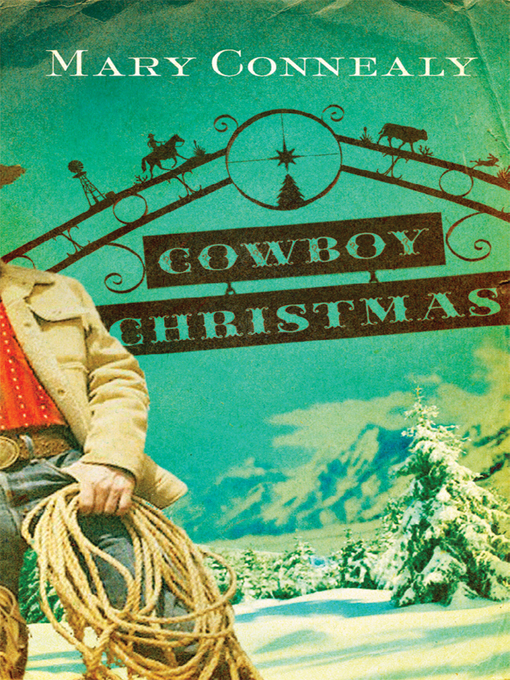 Title details for Cowboy Christmas by Mary Connealy - Available